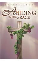 Abiding in His Grace