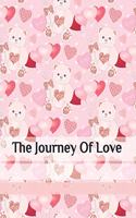 The Journey Of Love: A DIY Photo Journal With Different Love Quotes (A Gift of Romance)