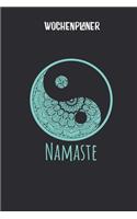 Wochenplaner mit Yin Yang Namaste Mandala: Terminplaner I DIN A5 I 120 Seiten I universaler Wochenkalender I Organizer I Kalender(1 Mandala Wochenplaner)