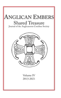 Anglican Embers / Shared Treasure, Volume IV
