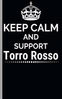 Keep Calm And Support Torro Rosso: Formula 1 Notebook Journal 6X9 Great Gift Idea For Birthday or Christmas For True F1 Fan