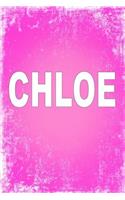 Chloe: 100 Pages 6 X 9 Personalized Name on Journal Notebook