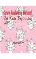 Cursive Handwriting Workbook For Kids Beginning