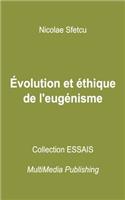 Évolution et éthique de l'eugénisme