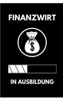 Finanzwirt in Ausbildung: A5 Notizbuch PUNKTIERT Geschenk zur Ausbildung - für Sohn Tochter Neffe Nichte Freund Freundin - für Auszubildende Azubi Azubine - Lustiger Spruch