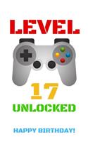 Level 17 Unlocked Happy Birthday!