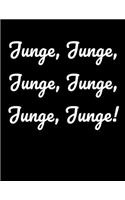 Junge, Junge, Junge, Junge, Junge, Junge!