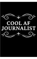 Cool Af Journalist