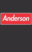 Anderson: Anderson Planner Calendar Notebook Journal, Personal Named Firstname Or Surname For Someone Called Anderson For Christmas Or Birthdays This Makes Th