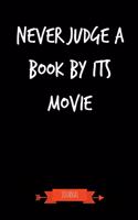 Don't Judge A Book By Its Movie Journal
