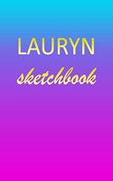 Lauryn: Sketchbook - Blank Imaginative Sketch Book Paper - Pink Blue Gold Custom Letter L Personalized Cover - Teach & Practice Drawing for Experienced & As