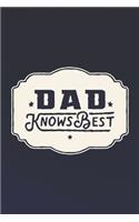 Dad Knows Best: Family life Grandpa Dad Men love marriage friendship parenting wedding divorce Memory dating Journal Blank Lined Note Book Gift