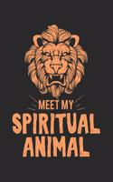 Meet my spiritual animal lion: Calendar, weekly planner, diary, notebook, book 105 pages in softcover. One week on one double page. For all appointments, notes and tasks that you 