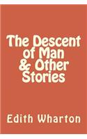 The Descent of Man & Other Stories