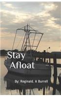 Stay Afloat: Something Happens In the Process