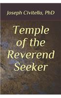 Temple of the Reverend Seeker