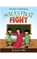 Mala's First Fight