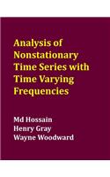 Analysis of Nonstationary Time Series with Time Varying Frequencies