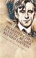 McGuffey's First Eclectic Reader, Revised Edition