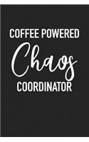 Coffee Powered Chaos Coordinator