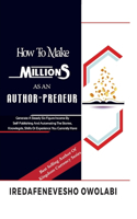 How To Make Millions as an Authorpreneur