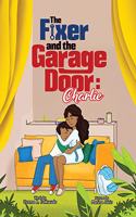 Fixer and the Garage Door