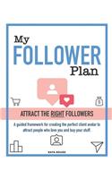 My Follower Plan