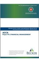 ACCA Approved - F9 Financial Management: Objective Test Question Practice Booklet (for All Exams to June 2017)(ACCA)