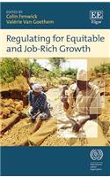 Regulating for Equitable and Job-Rich Growth