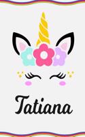 Tatiana: Personal Notebook Personal Diary Unicorn Notebook Personalized Journal Customized Journal Unicorn Lover Personal Name Notebook