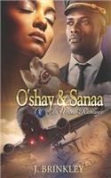 O'shay & Sanaa
