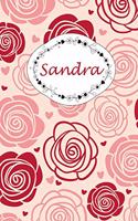 Sandra: Personalisiertes Notizbuch / 150 Seiten / Punktraster / CA Din A5 / Rosen-Design