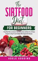 The Sirtfood Diet for Beginners