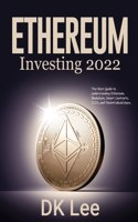 Ethereum Investing 2022