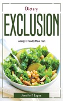 Dietary Exclusion