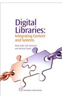 Digital Libraries: Integrating Content and Systems