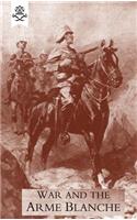 War and the Arme Blanche