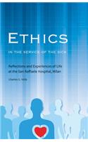 Ethics in the Service of the Sick