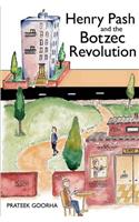 Henry Pash and the Botzec Revolution