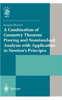 Combination of Geometry Theorem Proving and Nonstandard Analysis with Application to Newton's Principia