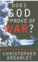 Does God Approve of War?