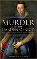 Murder in the Garden of God