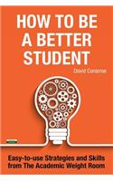 How to be a Better Student