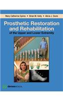 Prosthetic Restoration and Rehabilitation of the Upper and Lower Extremity