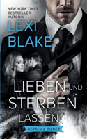 Lieben und Sterben Lassen