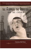 Flapper, the Impostor, and the Stalker