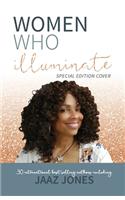 Women Who Illuminate- Jaaz Jones