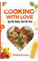 Cooking with Love: Lost the Battle, Won the War