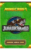 Minecraft: Jurassic World Guide (Minecraft Book)