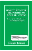 How to Recover Properties of Dead Relations